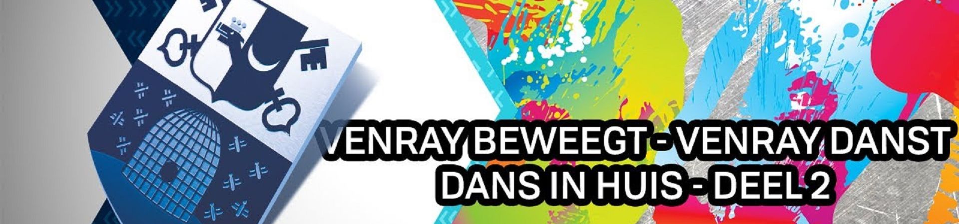 Aankondiging van Venray Beweegt - Venray Danst - Dans in Huis - Deel 2